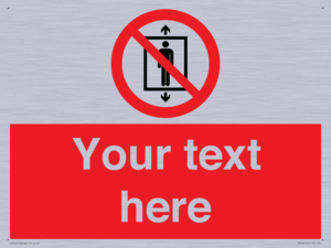 Custom prohibition Do not use this lift for people